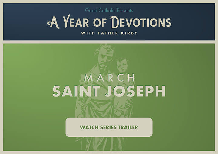 A Year of Devotion - March: St. Joseph